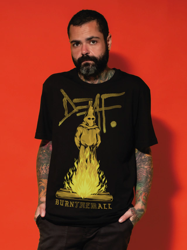 Camiseta "Burn Them All" - Comprar em deaf