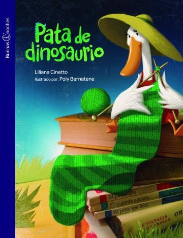 Pata de Dinosaurio - Liliana Cinetto - Colección: Buenas Noches - Editorial  Norma