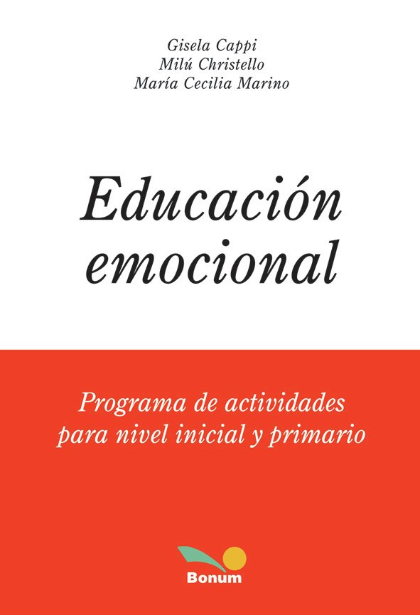 Transporte noche Ridículo Educación emocional (Gisela Cappi/Milú Christello/María Cecilia Marino)