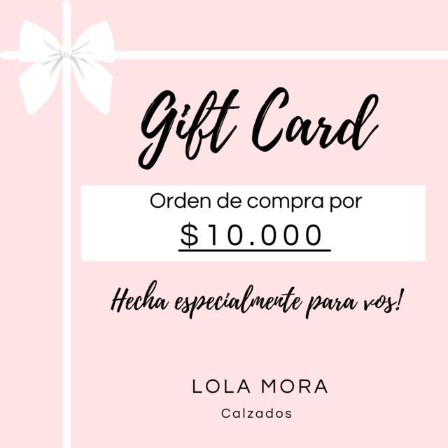 GIFT CARD DE REGALO - Comprar en LOLA MORA CALZADOS