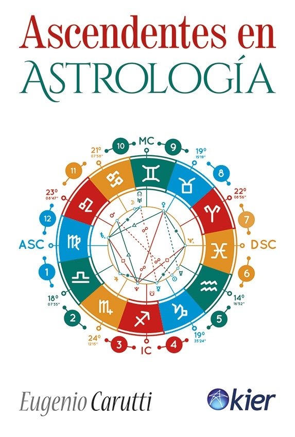 Ascendentes en astrología - Eugenio Carutti - Kier