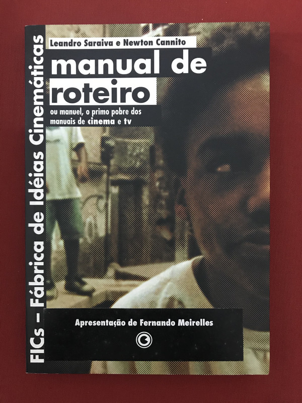 Livro Manual De Roteiro Leandro Saraiva Newton Cannito 2911
