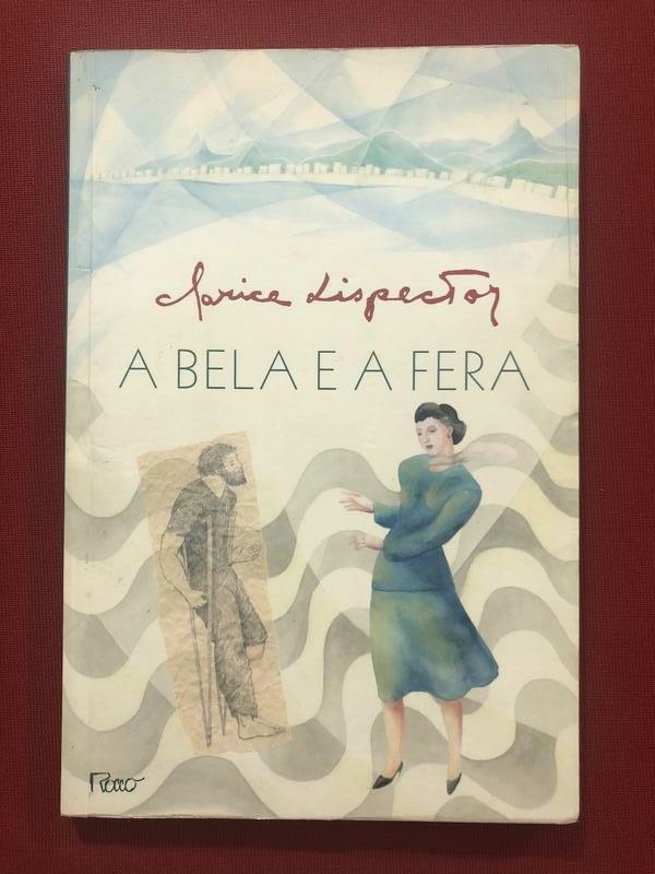 A Bela e a Fera by Clarice Lispector