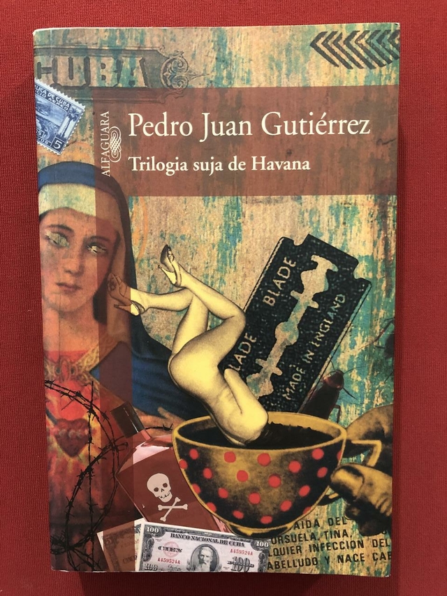Livro - Trilogia Suja De Havana - Pedro Juan Gutiérrez