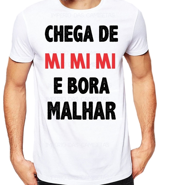 Camiseta Tradicional Masculina Branca Academia Chega De Mimimi E Bora Malhar  Ref 2574