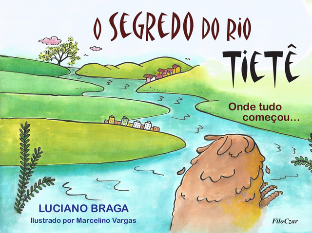 O Segredo Do Rio Tietê Onde Tudo Começou 3428