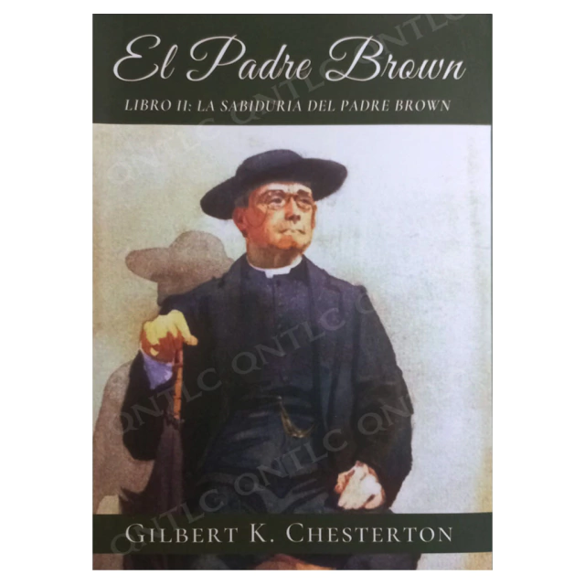 El Padre Brown. La sabiduría del Padre Brown. Libro II