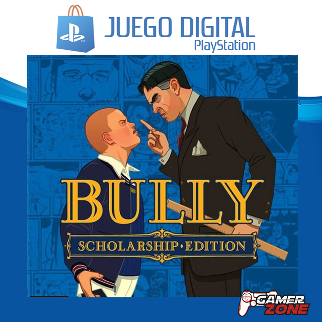 BULLY - PS4 DIGITAL - Comprar en gamerzone