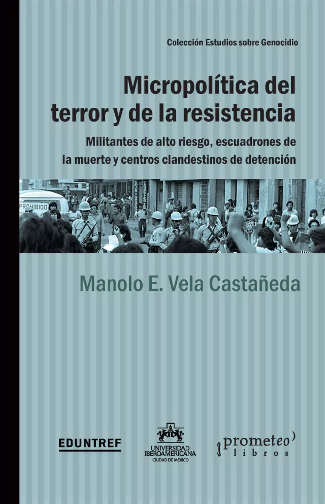 Micropolítica del terror y de la resistencia : Manolo E. Vela Castañeda