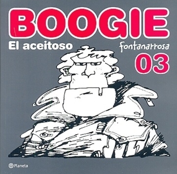 BOOGIE EL ACEITOSO 03 - Comprar en Librelibro