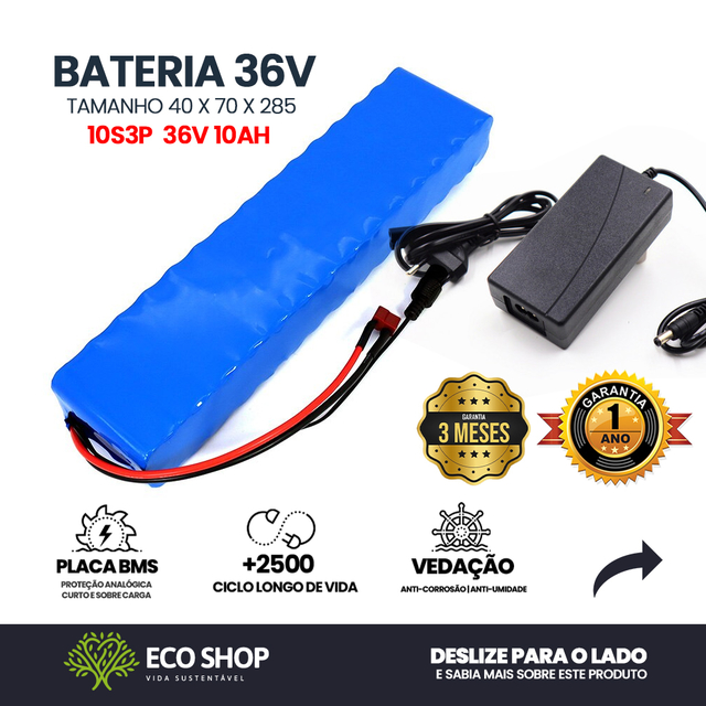 36V / 10Ah / 10S3P / 600watt com Carregador - Eco Shop