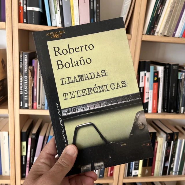 frente coser luto Llamadas telefónicas - Roberto Bolaño - Casa Hulpe