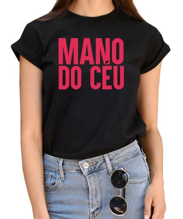 Camiseta Feminina - Mano do céu - Comprar em Oba!