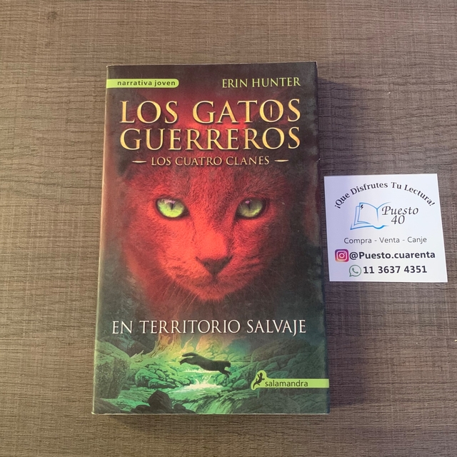 Los gatos guerreros 1: En territorio salvaje - Erin Hunter