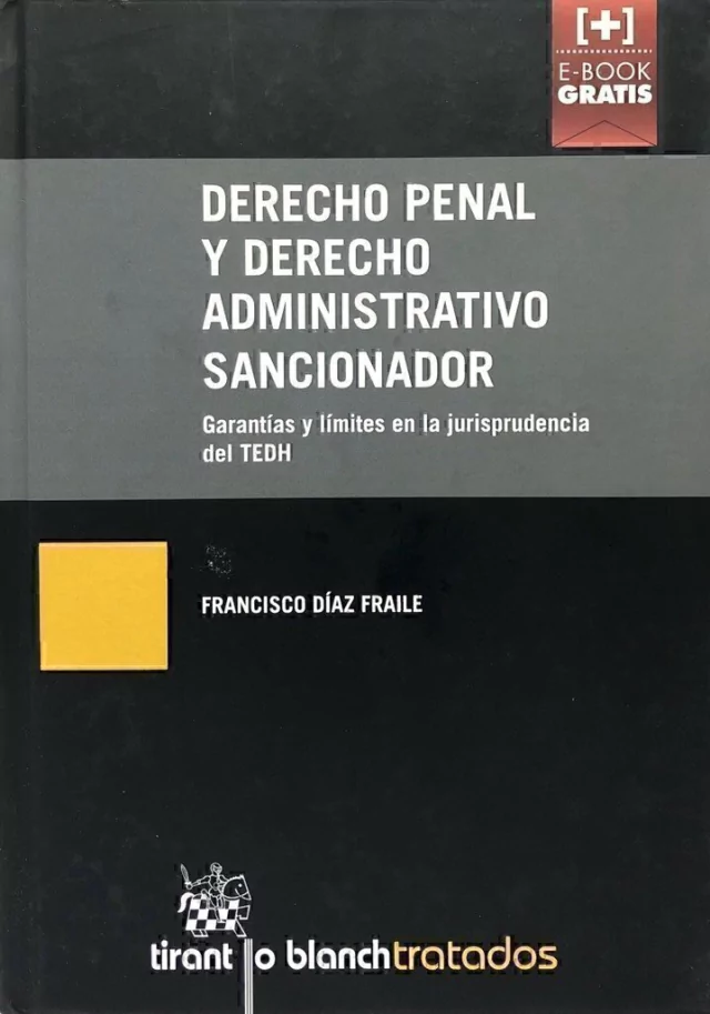 Derecho penal y derecho administrativo sancionador. Francisco Díaz Fraile