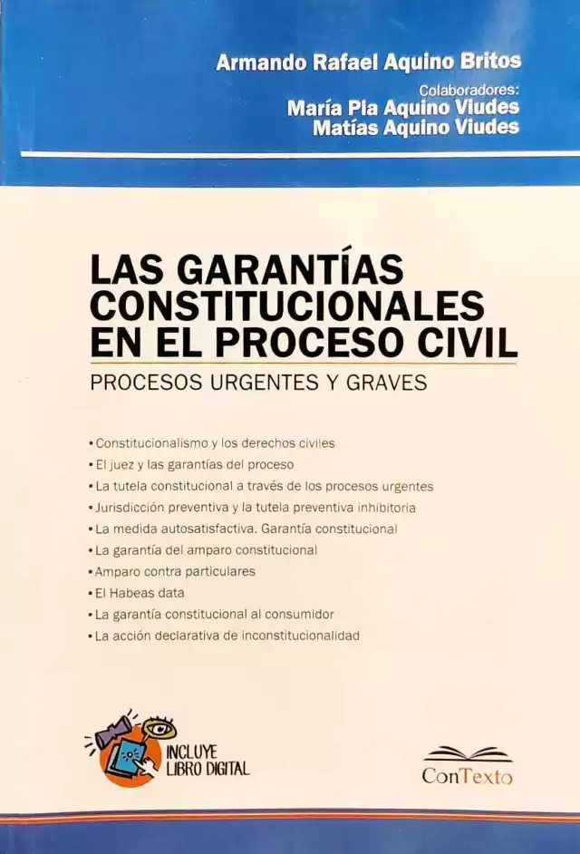 Las Garantías Constitucionales en el Proceso Civil Armando Rafael Aquino  Britos