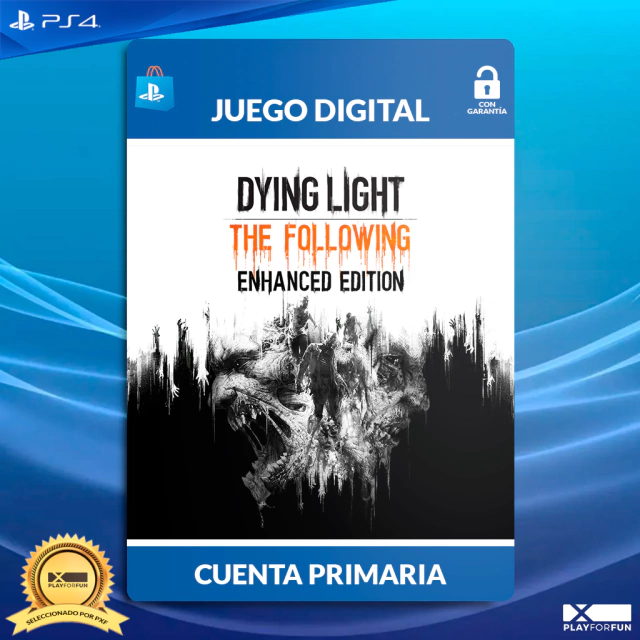 DYING LIGHT: THE FOLLOWING - PS4 DIGITAL - Play For Fun