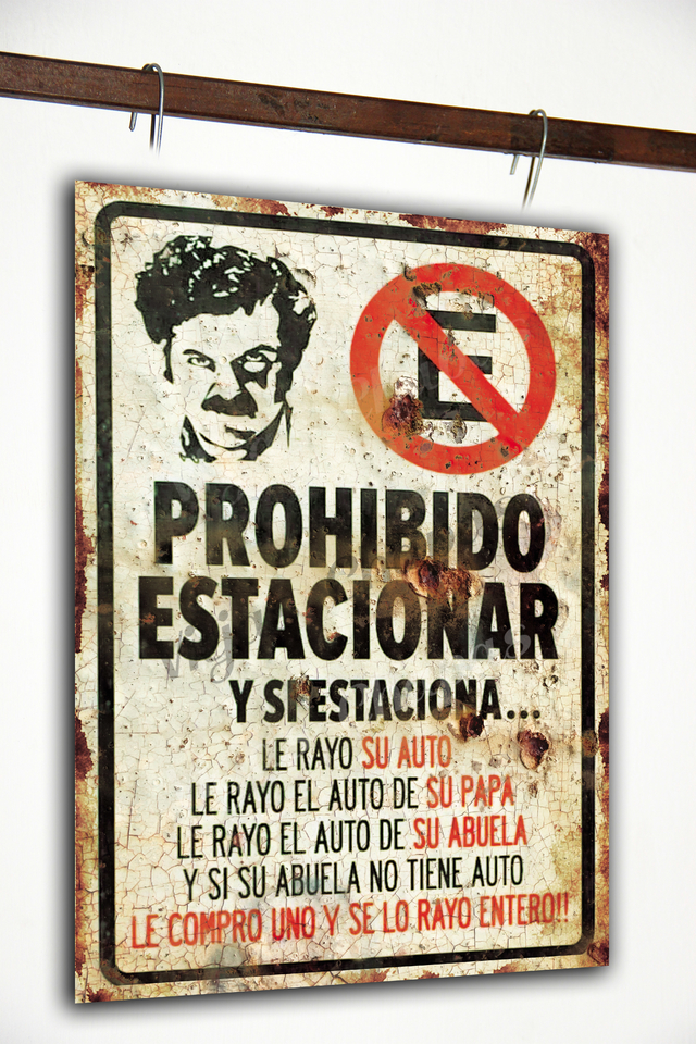 ZR-265 Prohibido estacionar Pablo Escobar