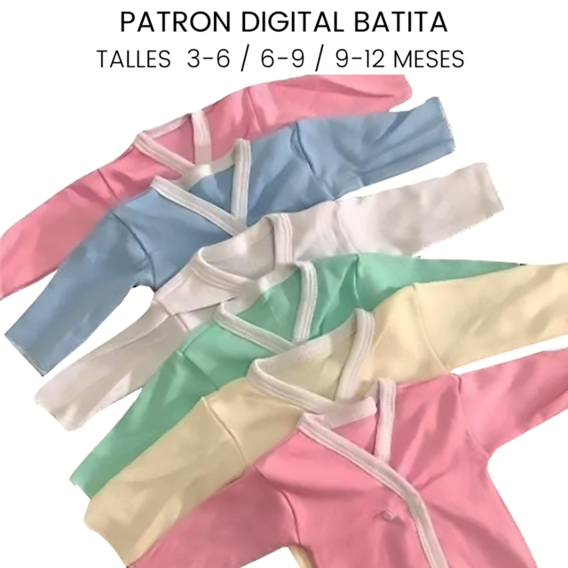 Patrón digital BATITA BEBE en talles 0 - 3, 3 - 6 y 9 - 12 meses.