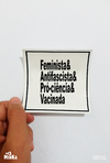 adesivo feminista antifascista - MinKa Camisetas