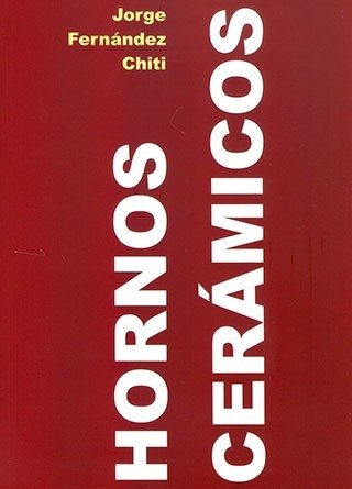 Hornos Cerámicos (3ra edición)