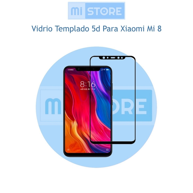Vidrio Templado 5d Para Xiaomi Mi 8 - mi store