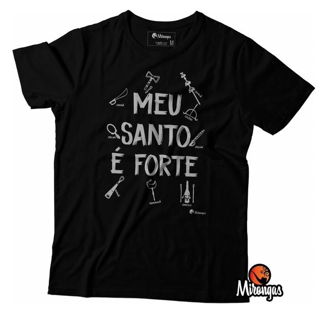 Camiseta Umbanda - Meu Santo é Forte