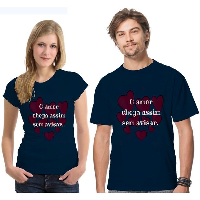 Camiseta Casal - O amor chega assim sem avisar