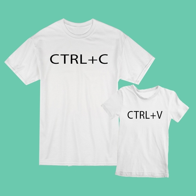 Camiseta Tal Pai Tal Filha (ou Filho) - Ctrl C + Ctrl V