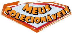 Meus Colecionáveis
