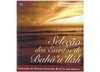 Seleção dos Escritos de Bahá'u'lláh – CD
