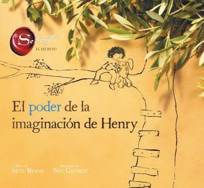 The Secret - El Poder De La Imaginación De Henry