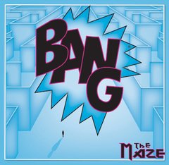 BANG - THE MAZE