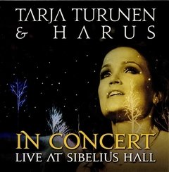TARJA TURUNEN & HARUS - IN CONCERT LIVE AT SIBELIUS HALL (DIGIPAK)