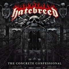 HATEBREED - THE CONCRETE CONFESSIONAL