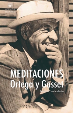 Meditaciones - José Ortega y Gasset - comprar online
