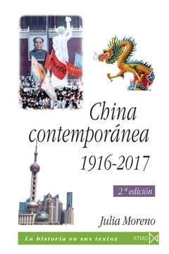 China contemporánea 1916-2017 - Julia Moreno