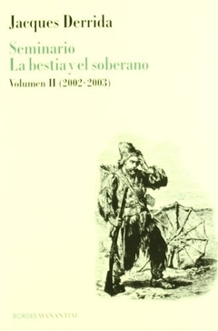 Seminario "La bestia y el soberano". Volumen 2 (2003-2003) - Jacques Derrida