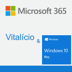 Microsoft 365 Vitalício e Windows 10 Pro