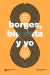 Borges, big data y yo - Walter Sosa Escudero