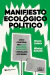 Manifiesto ecológico político - Bruno Latour y Nikolaj Schultz