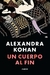 Un cuerpo al fin - Alexadra Kohan