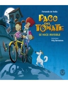 Paco Del Tomate Se Hace Invisible - Paco Del Tomate 2 - Fernando De Vedia