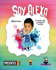 Soy Alexa - Infancias Trans Para Chiques - Escuela N° 11 De San Pedro