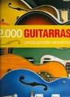 2000 Guitarras: La colección definitiva