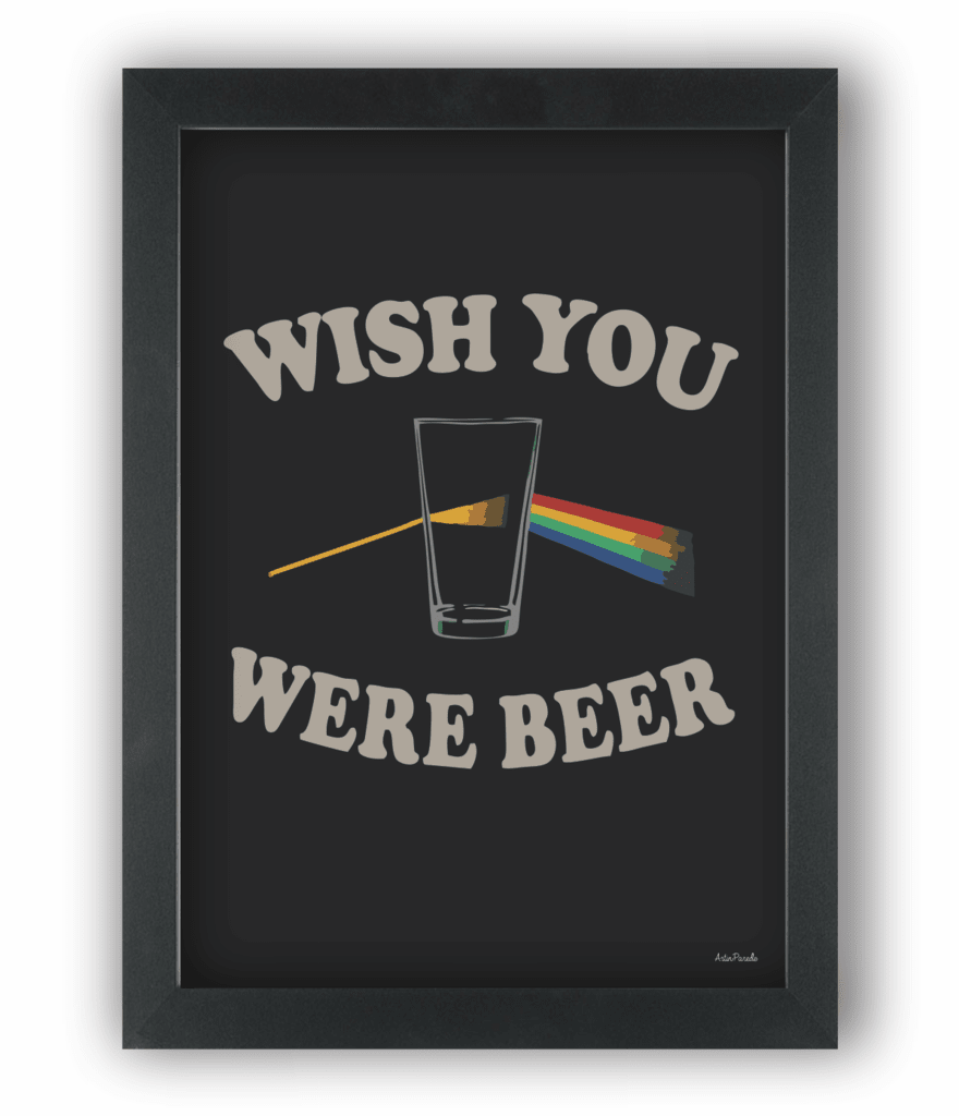 Quadro WISH YOU WERE BEER PINK FLOYD