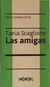 Las Amigas - Tania Scaglione - EMR