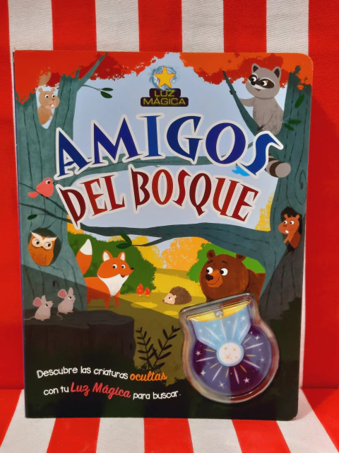 Libro Amigos del Bosque, Colección Luz Mágica de Latinbooks