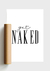 Quadro Get Naked - loja online