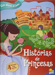 Um Mundo De Contos: Historias De Princesas